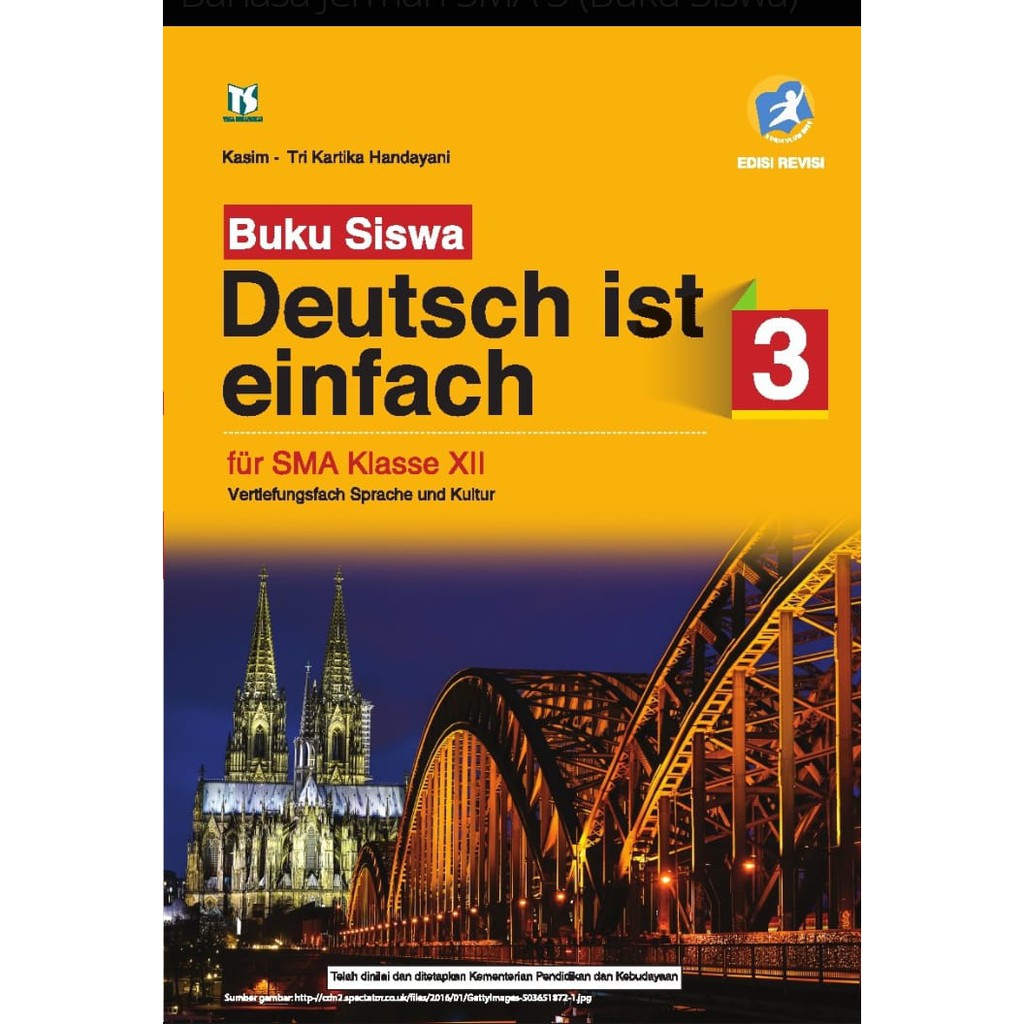 Deutsch Ist Einfach Bahasa Jerman Sma Ma Kelas X Xi Xii Kurikulum 2013 Revisi Tiga Serangkai Jatra Shopee Indonesia