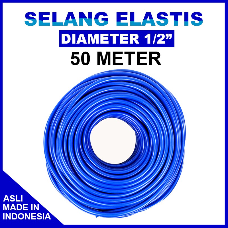 SELANG AIR ELASTIS 50 METER / SELANG AIR 1/2 INCH / SELANG LENTUR ELASTIS / SELANG AIR UNTUK TAMAN