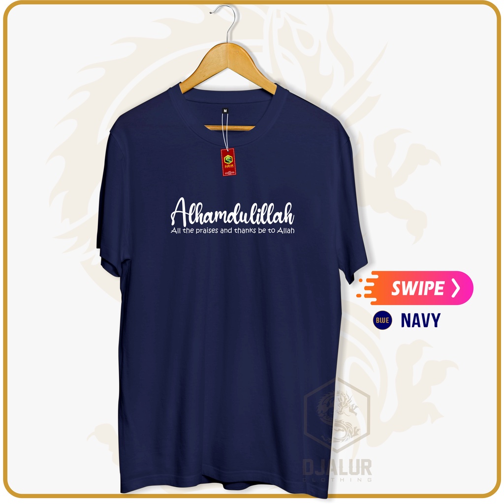 Kaos dakwah muslim ALHAMDULILLAH kaos islami distro outdoor keren djalur shop-Blue Navy