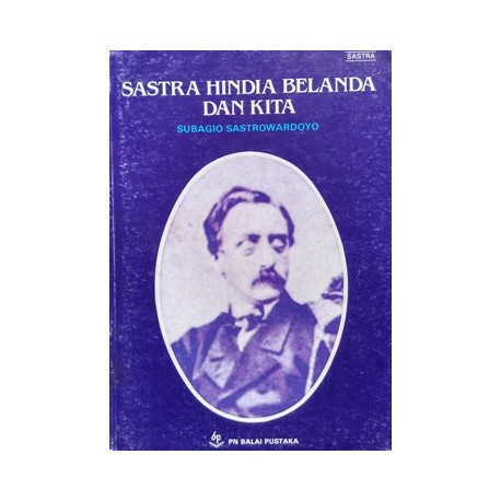Sastra Hindia Belanda dan Kita