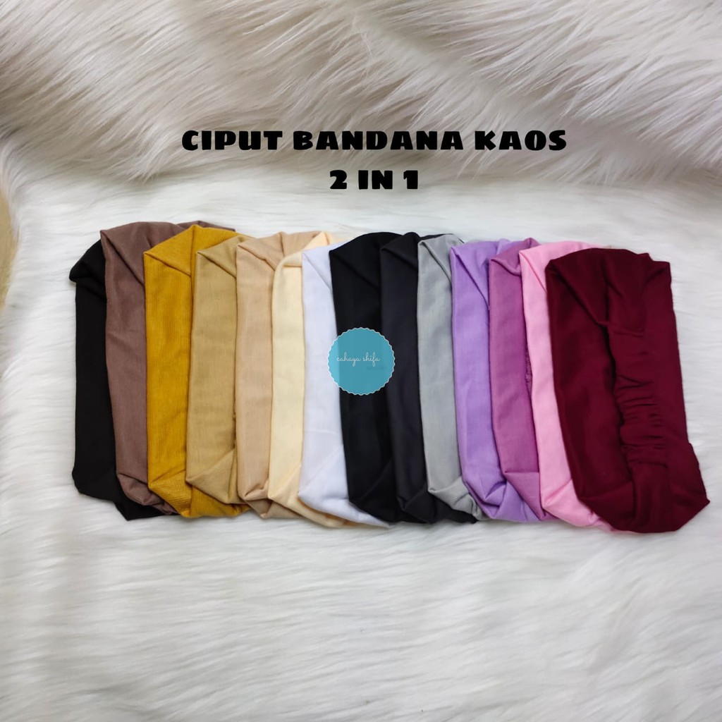 Ciput Bandana Kaos Basic Premium / Inner Bandana Anti Ribet &amp; Simple 2 in 1 Bando pita