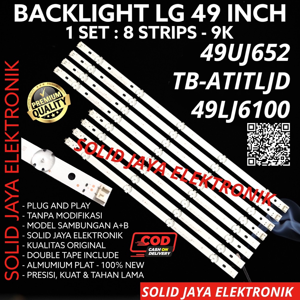 BACKLIGHT LED TV LG 49 INC 49UJ652 49UJ652T T TB-ATITLJD 49LJ6100 LAMPU BL 49UJ 49LJ TB ATITLJD 9K 3V LAMPU BL 9 KANCING K 49INCH 49INC 49IN LG