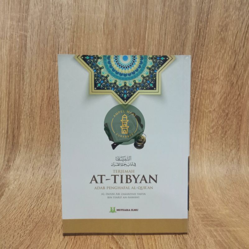 Terjemah At-Tibyan Terjemah At Tibyan Adab Penghafal Al-Qur'an - Mutiara Ilmu Publisher