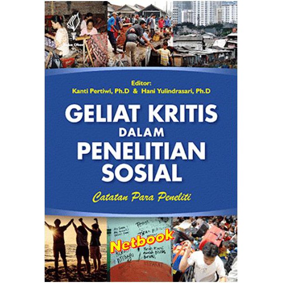 GELIAT KRITIS DALAM PENELITIAN SOSIAL Catatan Para Peneliti