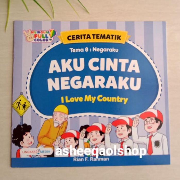 Buku Cerita Tematik Aku Cinta Negaraku