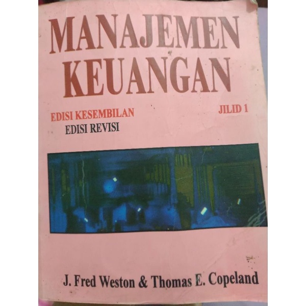 Buku Bekas Manajemen Keuangan Managerial Finance 9th ed. J. Fred Weston & Thomas E. Copeland