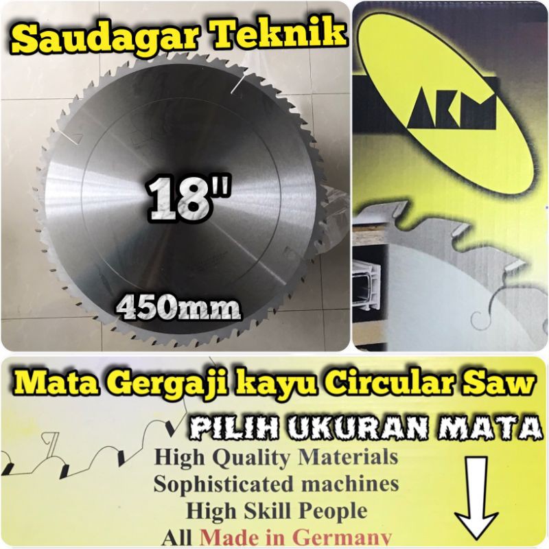 Mata Gergaji Belah Potong Kayu AKM 18&quot; 18 inch 450 mm 40T 66T 108T AKM Germany