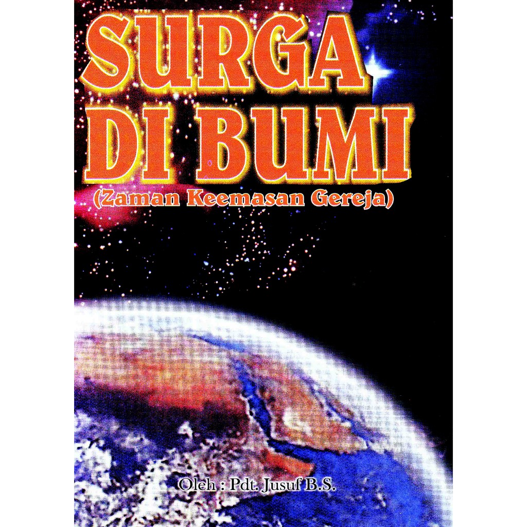 SURGA DI BUMI (ZAMAN KEEMASAN GEREJA)