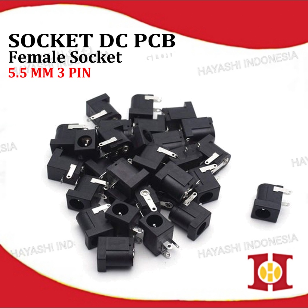 Soket DC 2.1 x 5.5 mm 3 Pin Female Mount PCB Power Socket Plug In Jack-50pcs