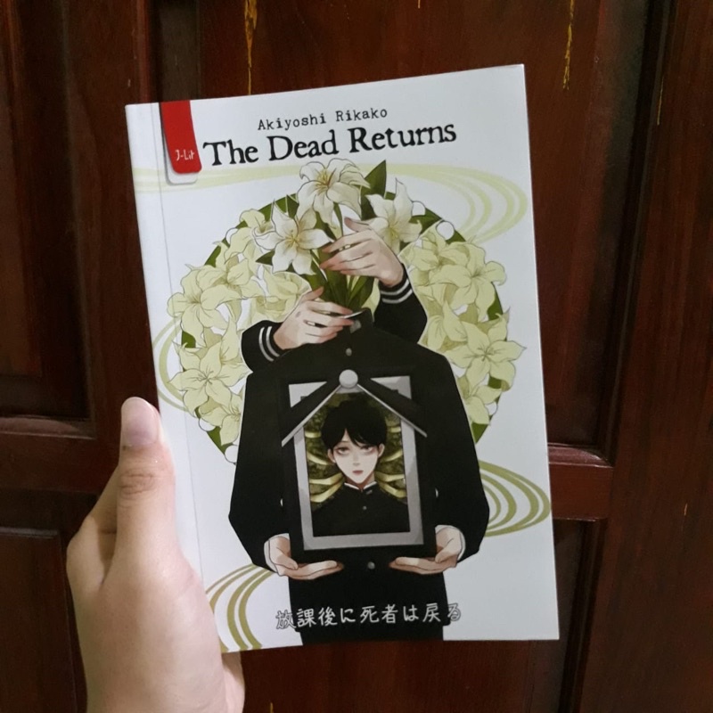 [ Novel Terjemahan Bekas ] The Dead Returns - Akiyoshi Rikako (ORIGINAL PRELOVED)