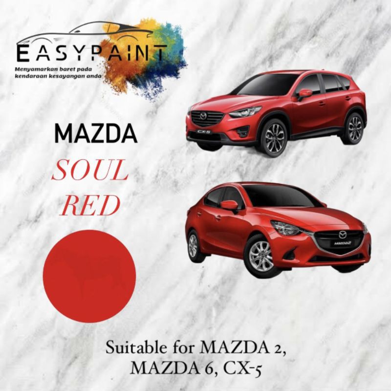 Cat Oles Penghilang Baret Mobil Mazda Soul Red - Mazda CX5, Mazda 2, Mazda 6