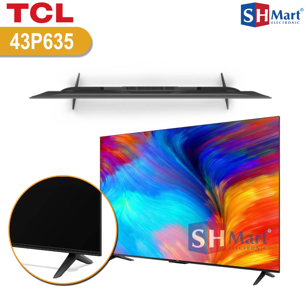 TV TCL 43 INCH 43P635 4K UHD DIGITAL ANDROID TV ANDROID 11 GARANSI RESMI