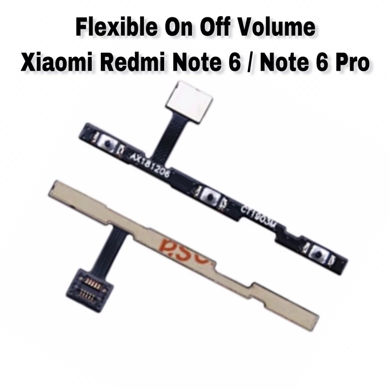 FLEX ON OFF VOL XIAOMI REDMI NOTE 6 / NOTE 6 PRO - FLEXIBLE FLEXIBEL FLEKSIBEL POWER ONOFF VOL