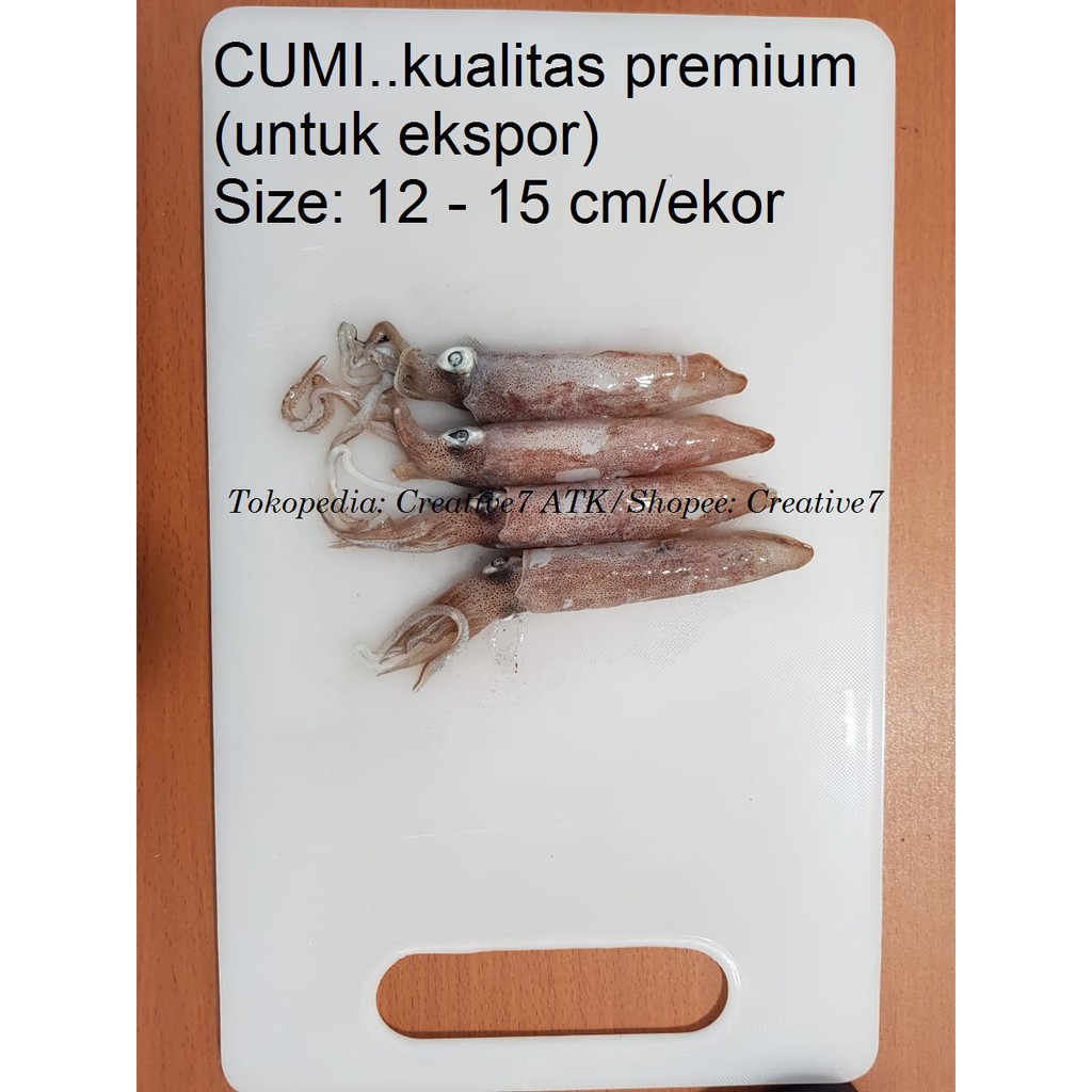 

Cumi...Kualitas Premium (untuk Ekspor), TANPA PENGAWET
