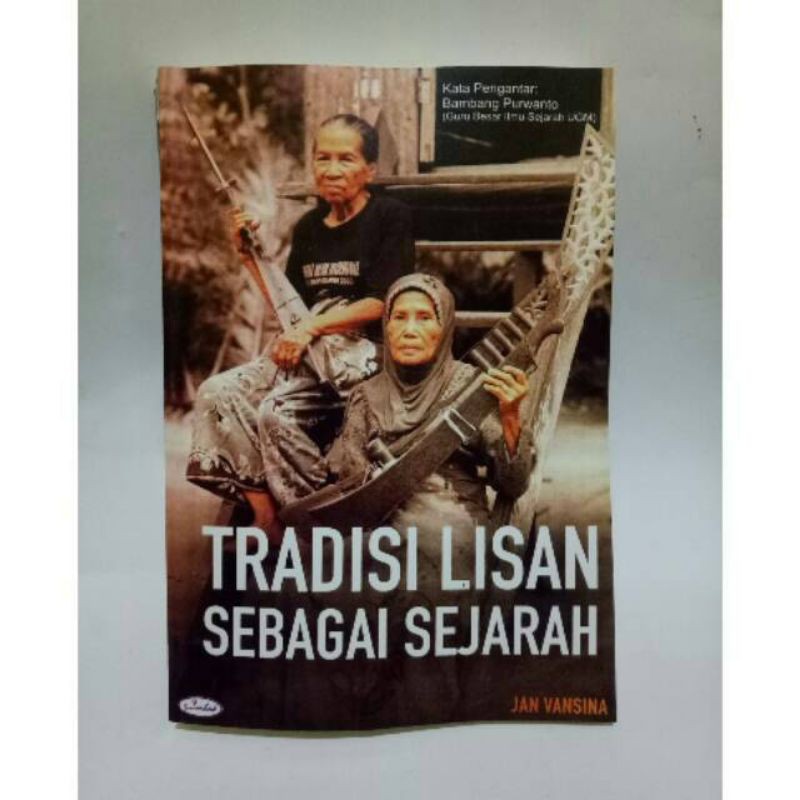 TRADISI LISAN SEBAGAI SEJARAH
