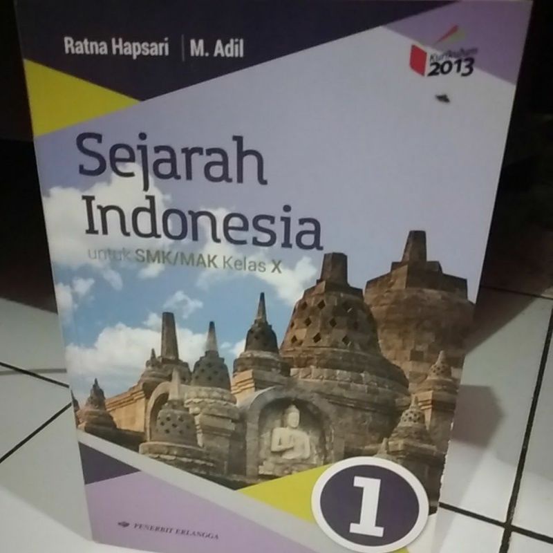 Sejarah Indonesia untuk SMAK / MAK Kelas X