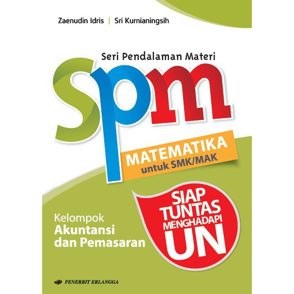 Buku Erlangga Spm Matematika Akunt Pmsrn Smk Revisi 04240682 Shopee Indonesia