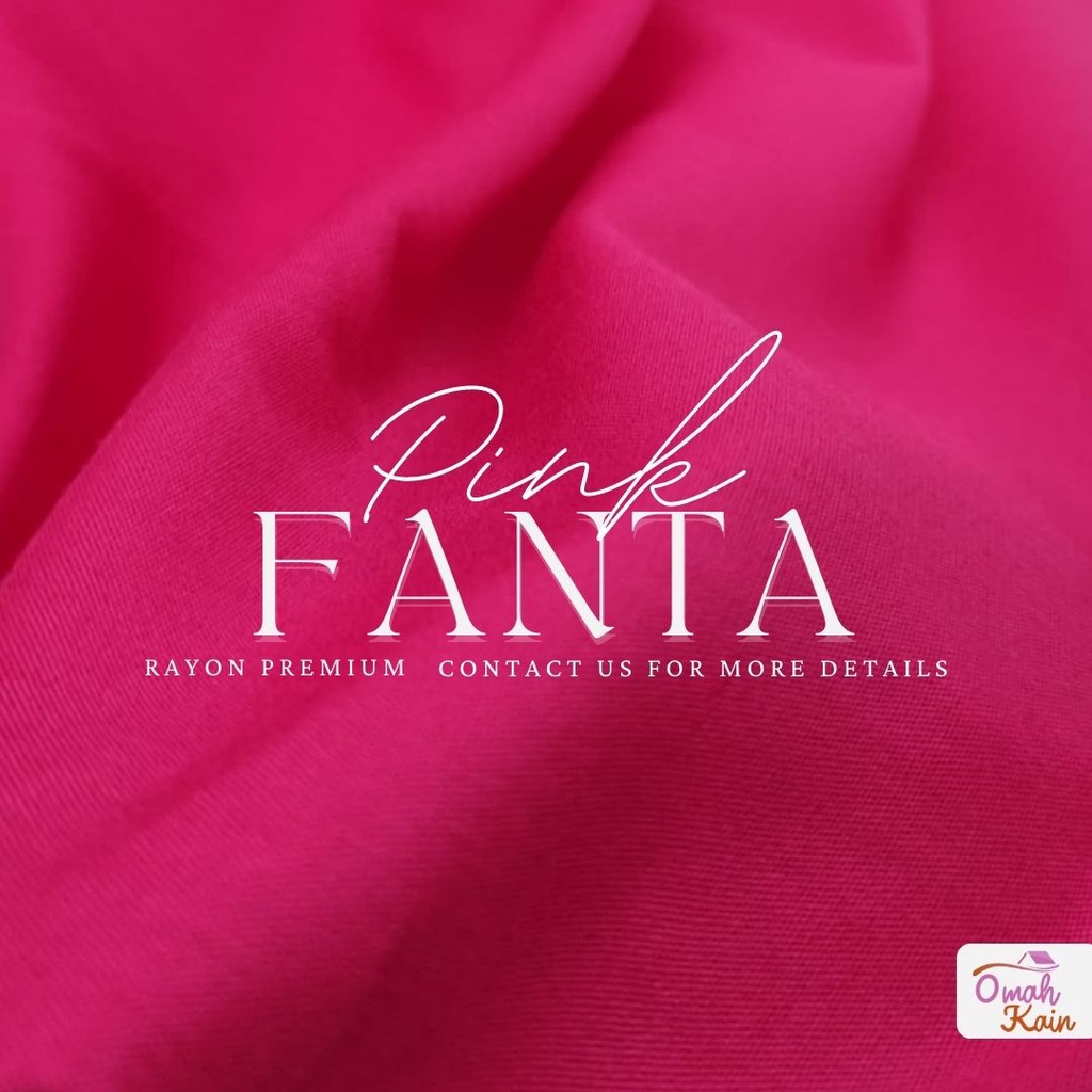 KAIN RAYON POLOS PREMIUM (TIDAK BERBULU, TIDAK NERAWANG,JATUH,ADEM DAN MEWAH)#omah kain-Pink Fanta