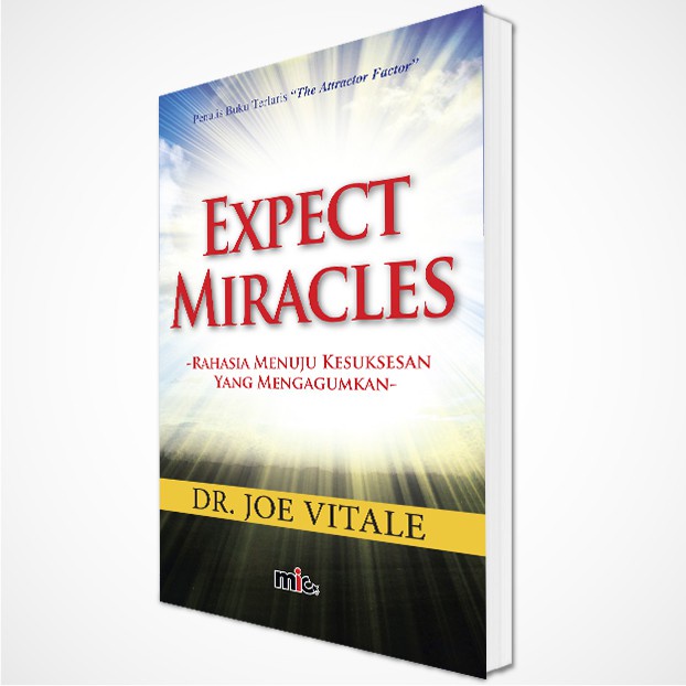 Expect Miracles -  Dr. Joe Vitale