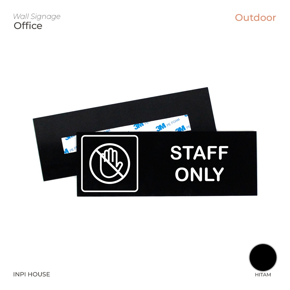 staff only sign board - papan logo staff only - sign board akrilik - wall sign - staff only