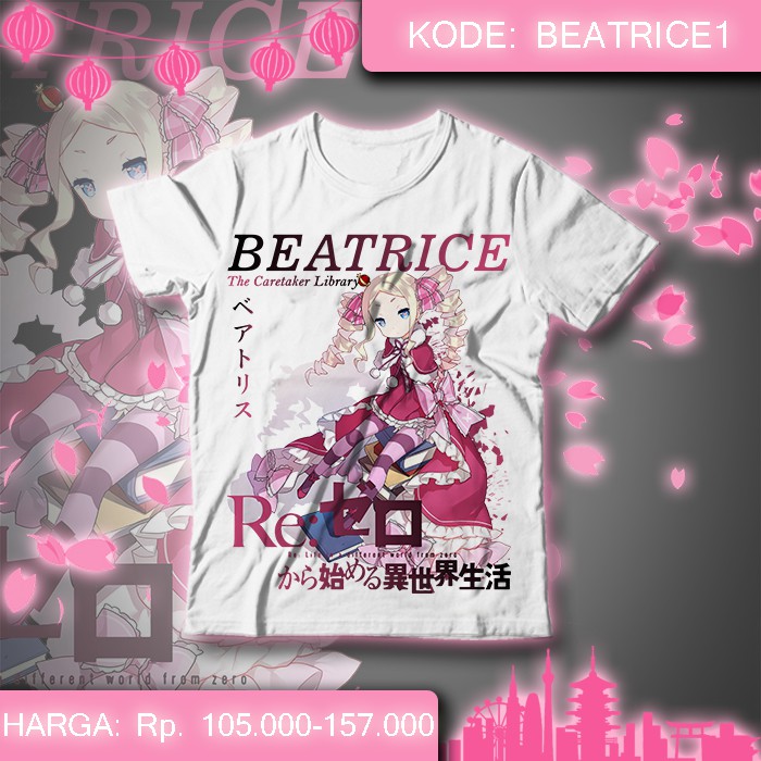 Baju Kaos Anime Re Zero kara Hajimeru Isekai Seikatsu - Beatrice ReZero 1