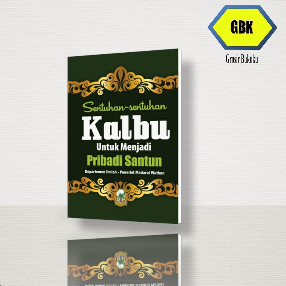 BUKU SAKU | Sentuhan Sentuhan Kalbu Untuk menjadi Pribadi Santun | Darul Haq