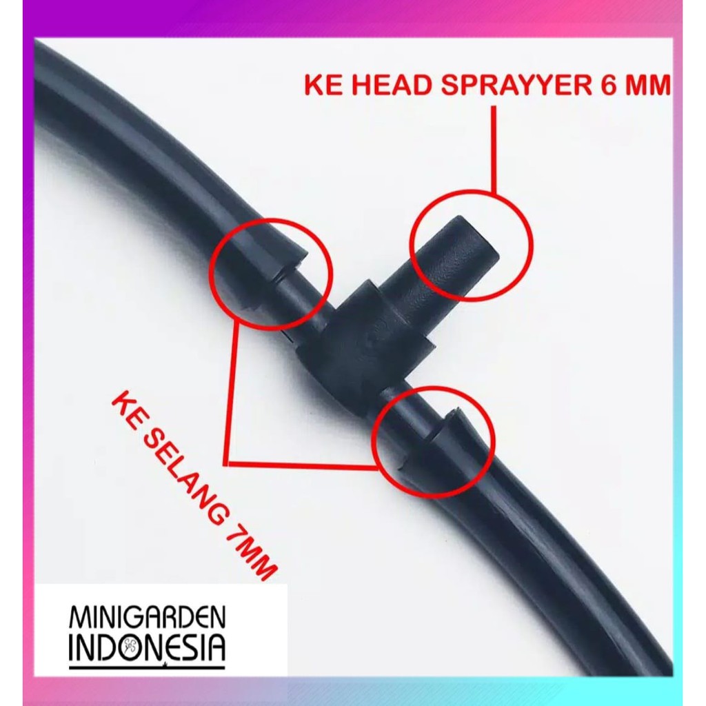 KONEKTOR NEPEL TEE NOZZLE fitting nipel T selang PE 7mm ke sprayer 6mm head mist sprinkle alat siram