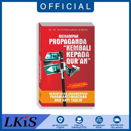 Buku Menampar Propaganda “Kembali kepada Qur’an” ; Keruntuhan Argumentasi Paham Anti Madzhab dan Ant