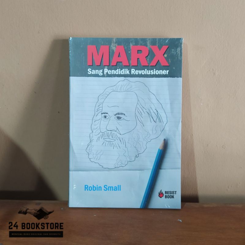 MARX Sang Pendidik Revolusioner - Robin Small (Resist Book)