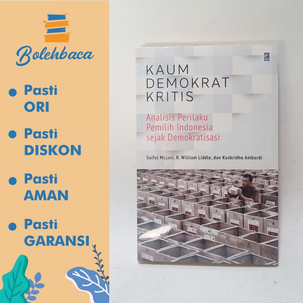 Kaum Demokrat Kritis Oleh SAIFUL MUJANI DKK - Gramedia