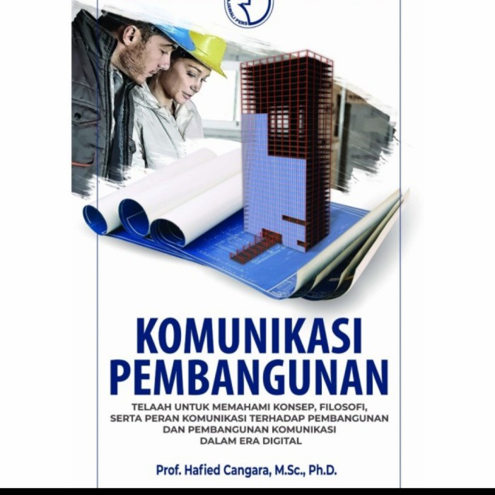 

DISKON SPESIAL BUKU KOMUNIKASI PEMBANGUNAN BY PROF. HAFIED CANGARA, M. SC TERLARIS