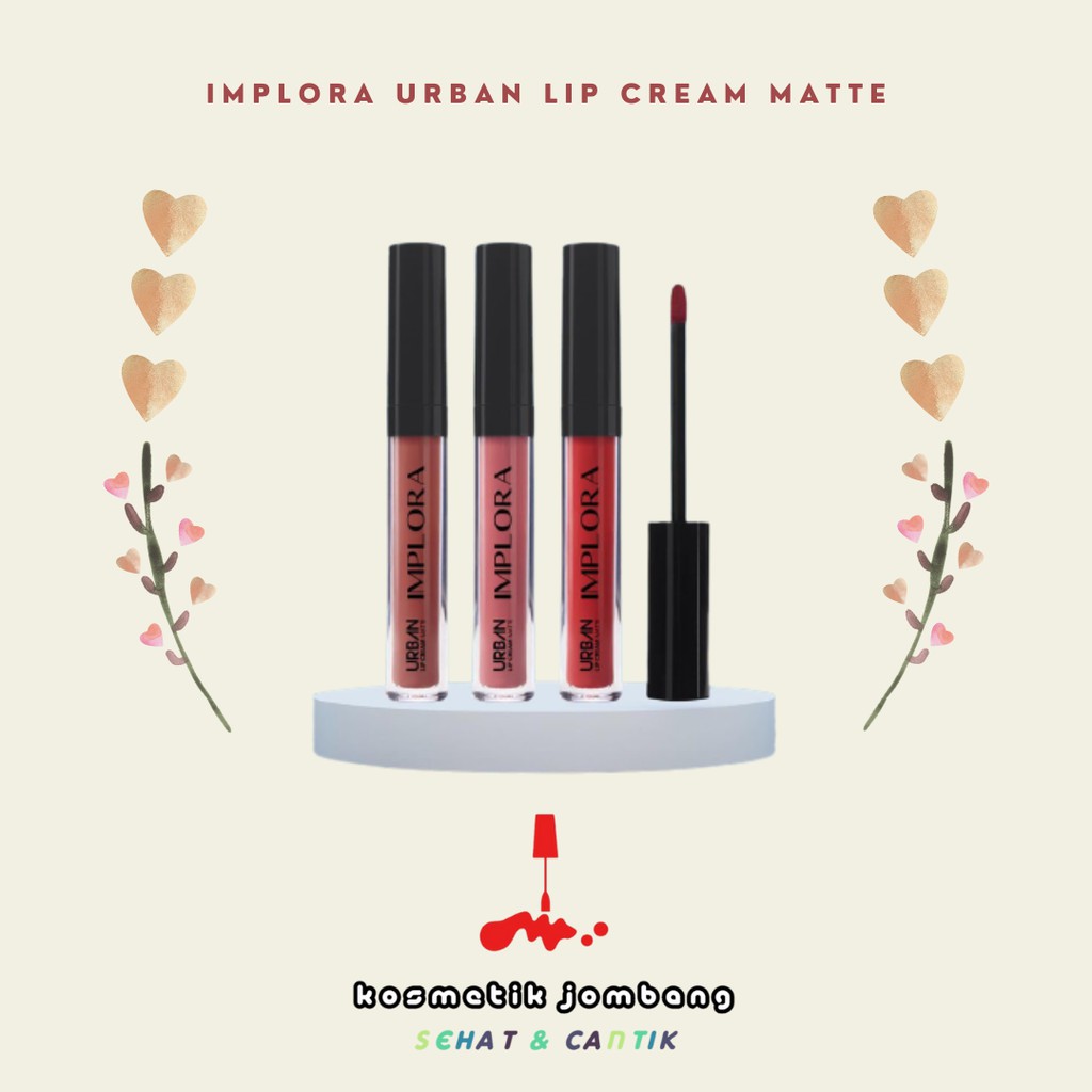 LIPSTIK IMPLORA - LIPSTIK IMPLORA - IMPLORA URBAN LIP CREAM MATTE