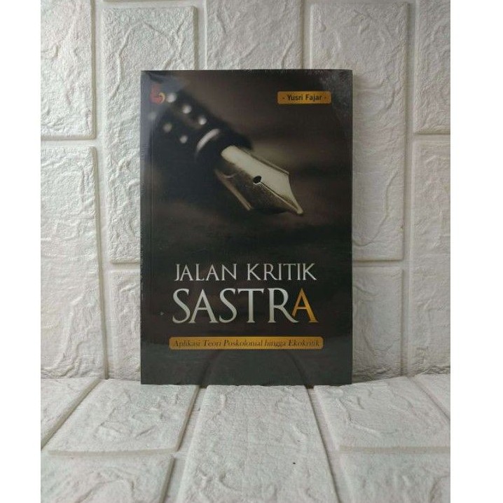 

Buku JALAN KRITIK SASTRA Aplikasi Teori Poskolonial hingga Ekokritik Yusri Fajar BERANDA ORIGINAL