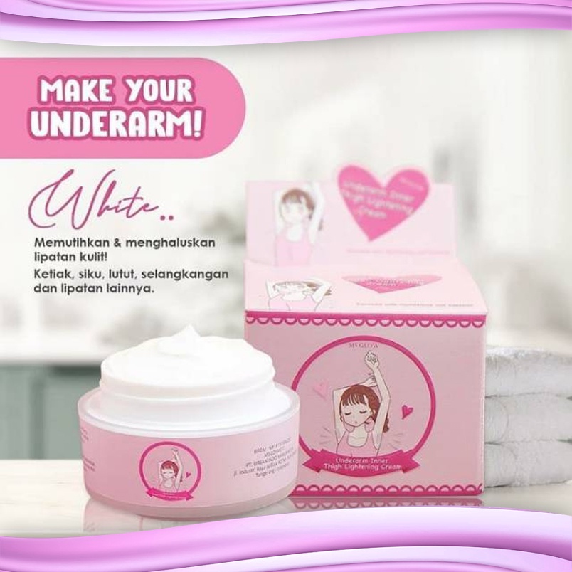 MS GLOW UNDERARM INNER THIGH LIGHTENING CREAM