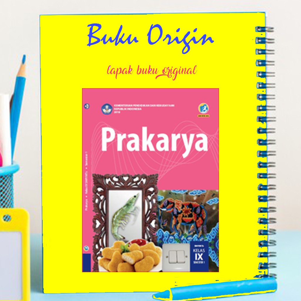 Jual Buku Prakarya Kelas 9 Semester 1 K13 Revisi Terbaru Buku Siswa