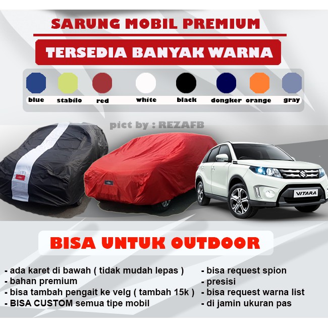 PREMIUM !! SARUNG COVER BODY PENUTUP MOBIL VELLFIRE / SARUNG MOBIL VELLFIRE WARNA