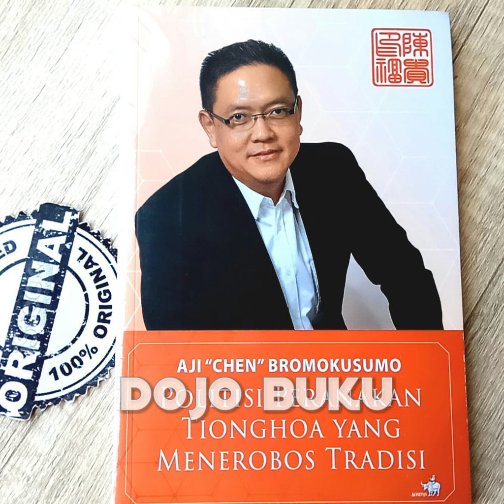 Politisi Peranakan Tionghoa Yang Menerobos Tradisi by Aji Chen Bromoku