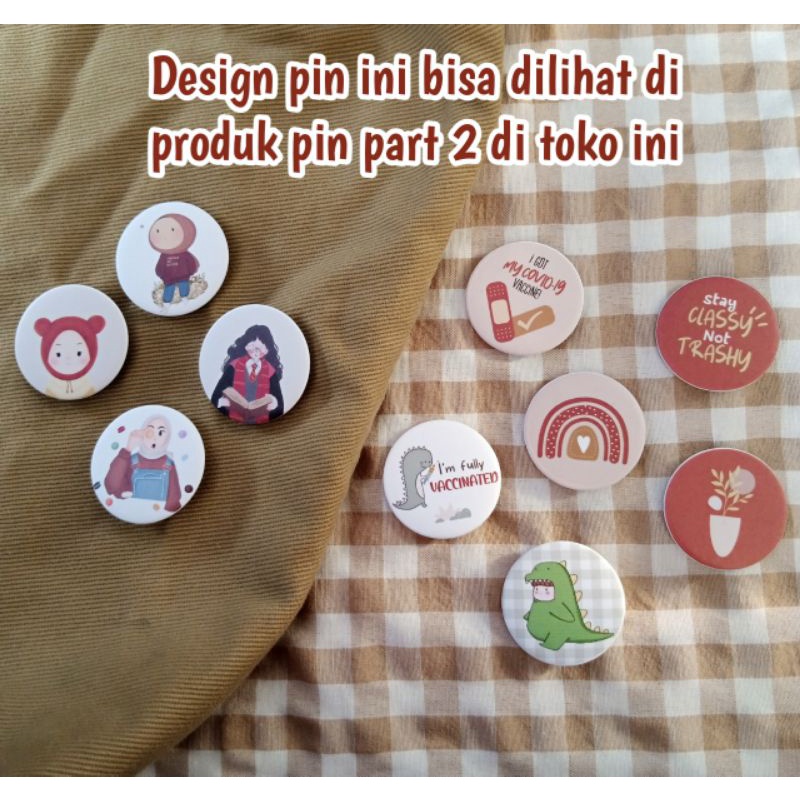 PIN TAS / PIN TOTEBAG / PIN BROS / PIN BROS TAS / PIN BUTTON / PENITI BROS / PIN BROS LUCU / BT21 / PIN ESTETIK /AKSESORIS TAS