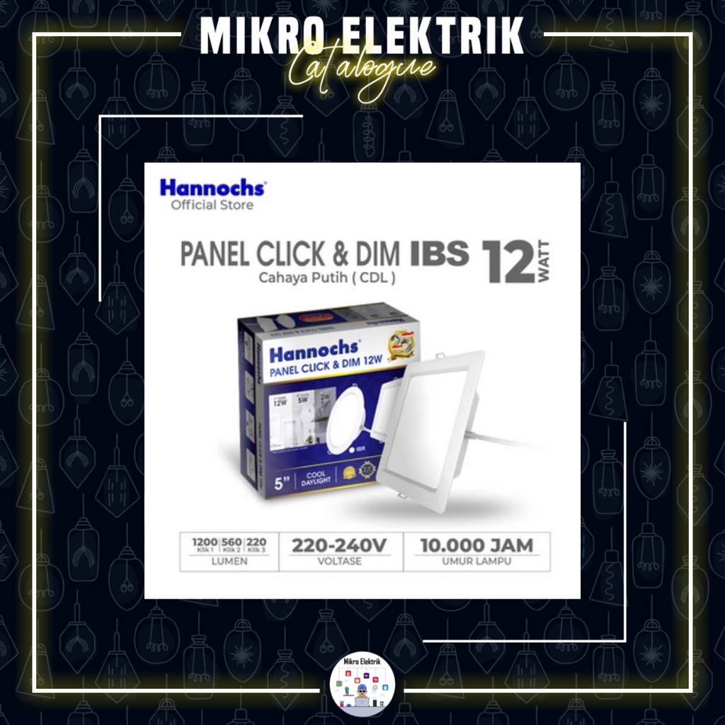 Hannochs Downlight LED Panel Click &amp; Dim 12W IBS Cahaya Putih