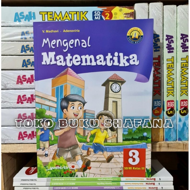 EDISI REVISI BUKU MENGENAL MATEMATIKA KELAS 1 2 3 SD YUDHISTIRA K-13