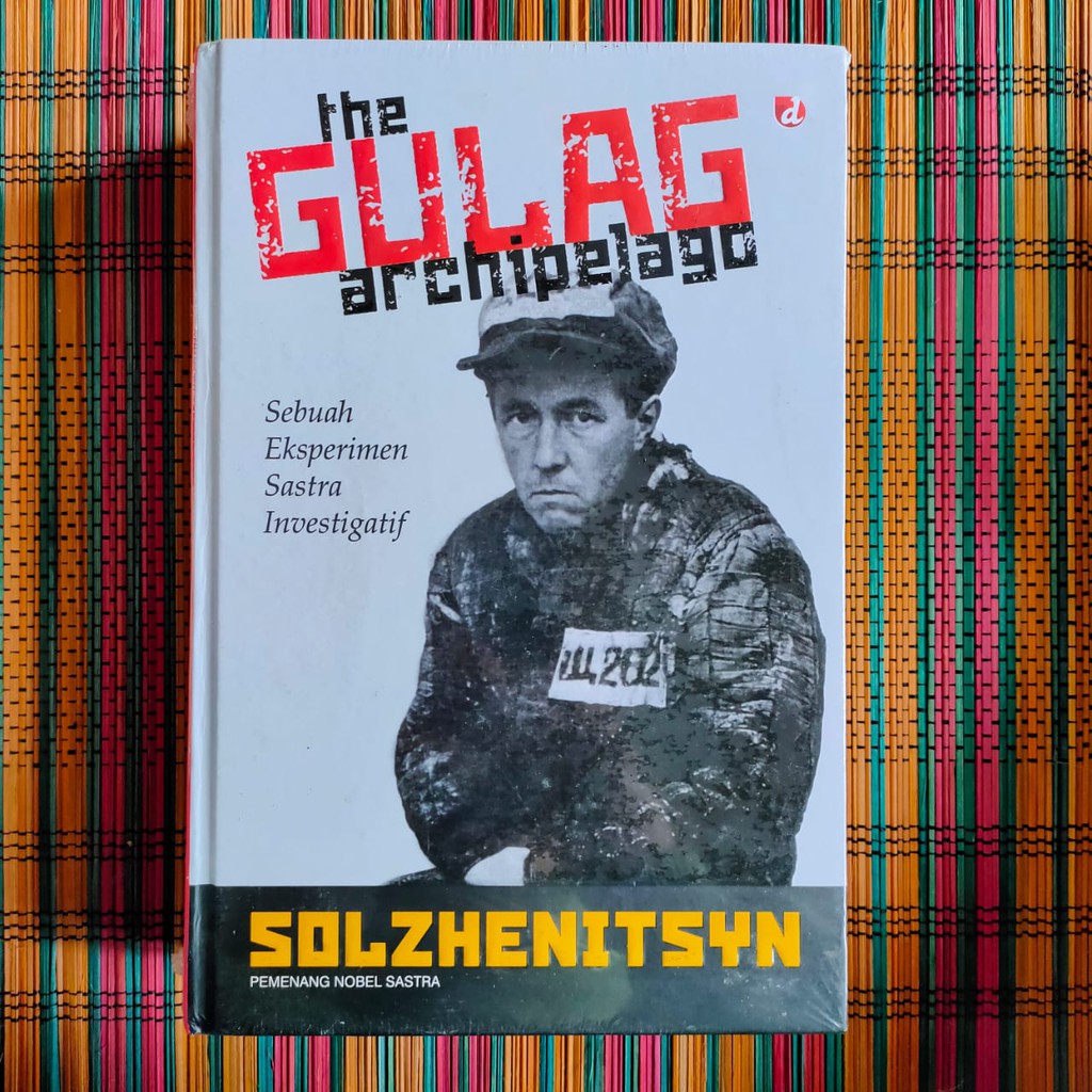 THE GULAG ARCHIPELAGO -- Solzhenitsyn