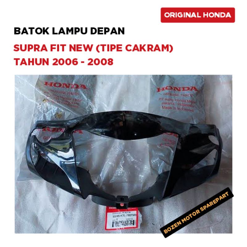 Batok Lampu Depan Supra Fit New 2006 2007 2008 / Tipe Cakram / Ori Honda Cover Kepala Tutup Original