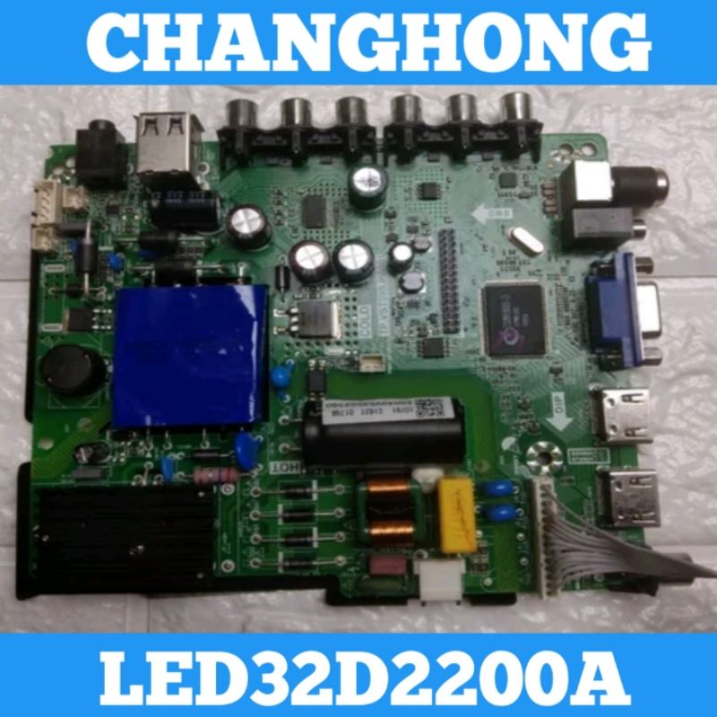 Mainboard CHANGHONG LED32D2200A Mainboard TV CHANGHONG 32D2200A MB CHANGHONG 32D2200A Mainboard TV L