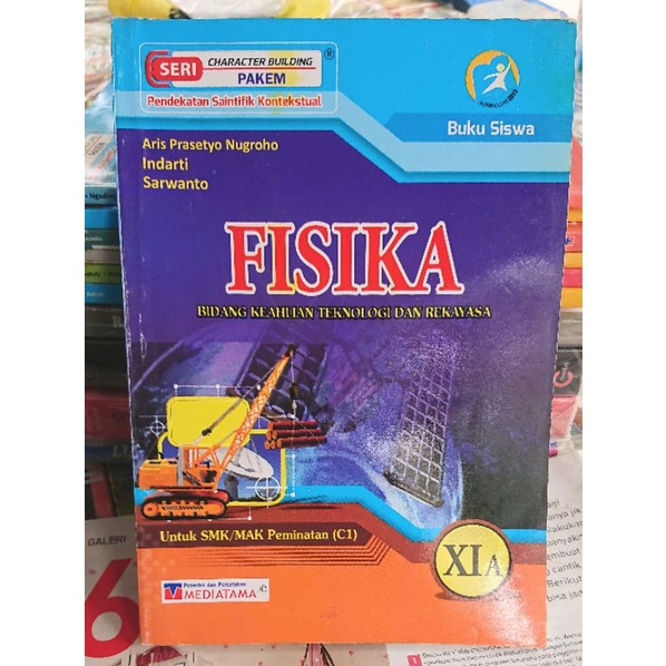 FISIKA Bidang Keahlian Teknologi dan Rekayasa SMK/MAK XIa