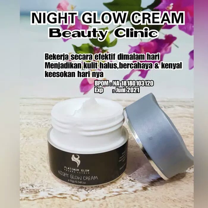 Night glow cream bpom