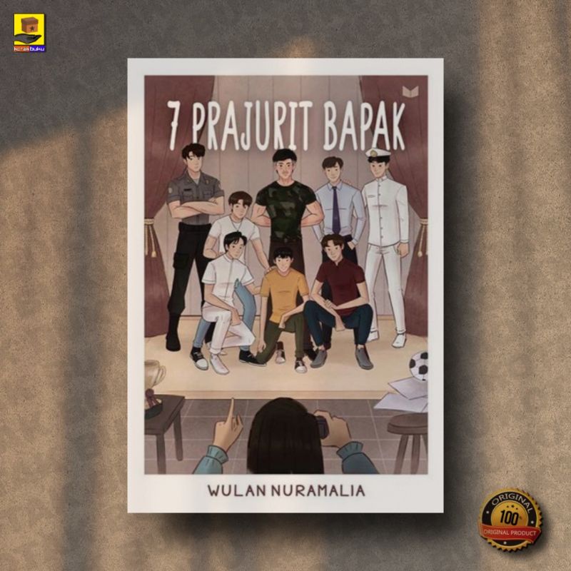 Novel 7 Prajurit Bapak - Wulan Nuramalia
