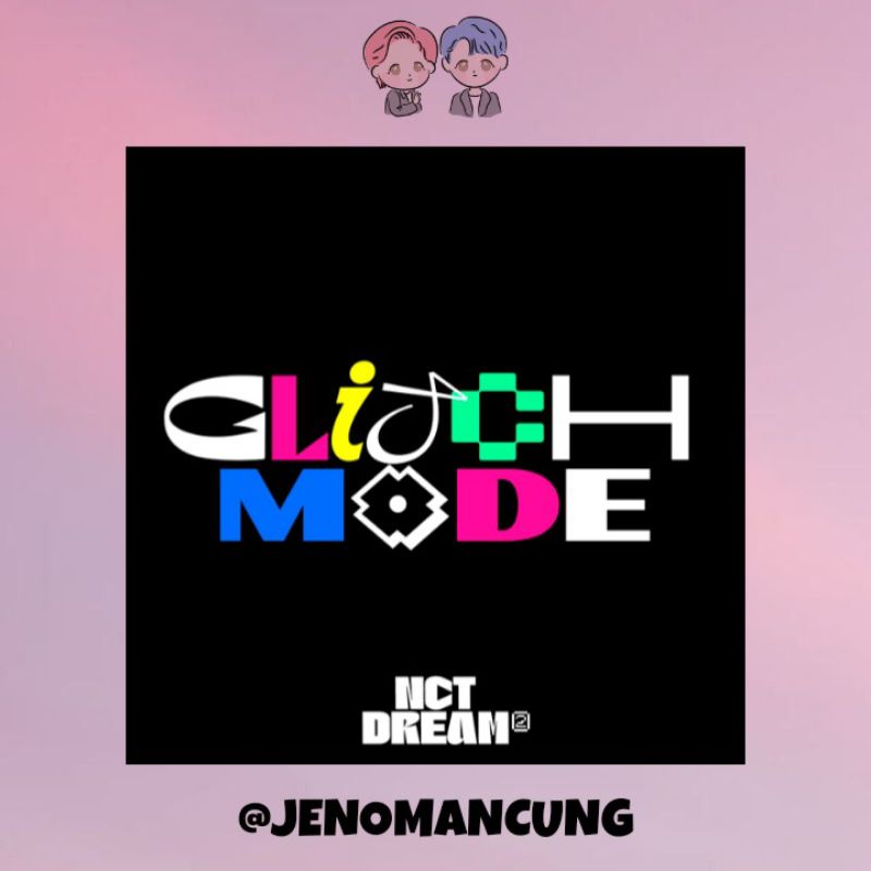 [DP] NCT DREAM - GLINCH MODE SM GLOBAL SHOP