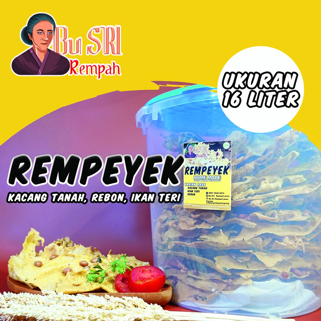 

Rempeyek Renyah Bu.Sri PREMIUM ( 16 LITER )