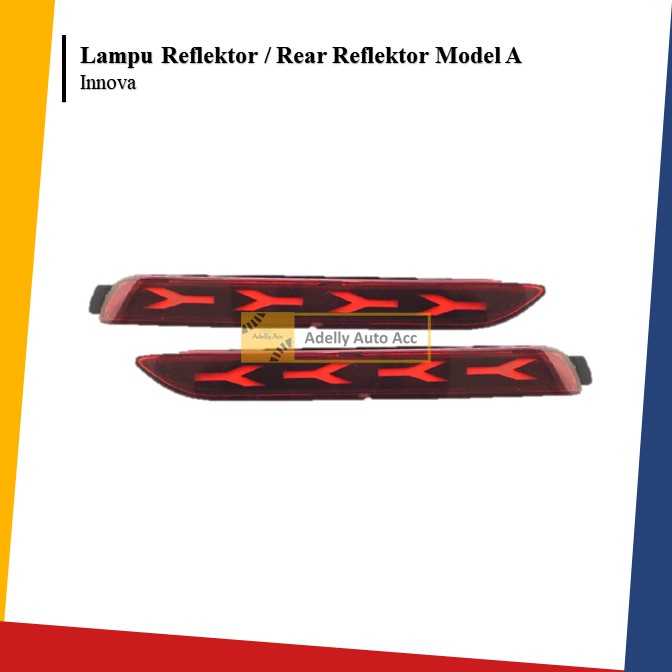 Reflektor Belakang Rear Reflektor Mobil Toyota Innova 2005 -2015 Model Panah