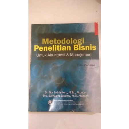 

[preloved] Metodologi penelitian Bisnis Untuk Akuntansi Dan management - Nur Indriantoro
